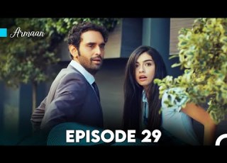  Armaan Episode 29 Urdu Dubbed FULL HD