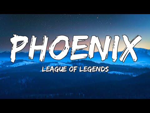 League Of Legends Phoenix Lyrics Ft Cailin Russo Chrissy Costanza