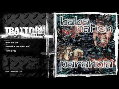 Baba Nation Paranoia Original Mix Traxtorm Records TRAX 9705