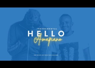  Kabza De Small Dj Maphorisa Hello Amapiano Instrumental