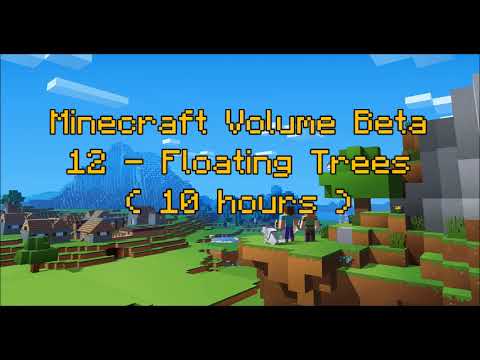 C418 Floating Trees Minecraft Volume Beta 12 Menu 4 10 Hours