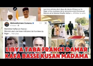 TOFA WATA SABUWA LIBYA ZATABA QASAR FARANSA DAMAN KAFA BASSE KUSA DA NIJER