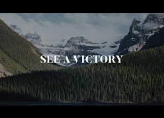  See A Victory Lyrics Elevation Worship