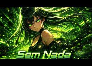  1HOUR REMIX SEM NADA Ogryzek F Xmexed LeoTHM Brazilianphonkmusic Funk Phonk