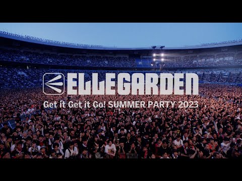 ELLEGARDEN Get It Get It Go SUMMER PARTY 2023 ダイジェスト