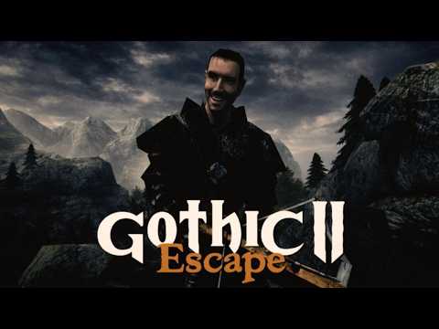 05 Neue Bedrohungen Gothic II Escape Gothic II Mod