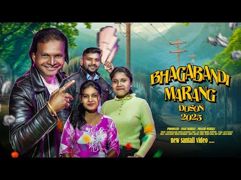 BHAGABANDI MARANG DOSON NEW SANTALI TRADITIONAL SONG 2025 26 FAGURAM D RAJU RUPALI GANGARANI