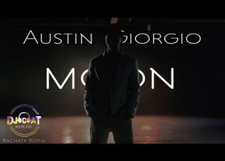  Austin Giorgio Moon DJ Cat Bachata Remix