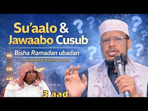 Qaybtii 3aad Su Aalo Iyo Jawaabo Cusub 2026 Sh Mohamed Umal