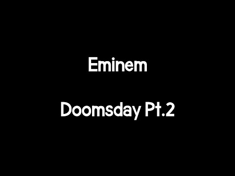 Eminem Doomsday Pt 2 Lyrics