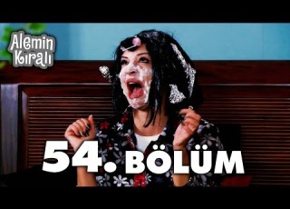  Alemin Kıralı 54 Bölüm Full HD