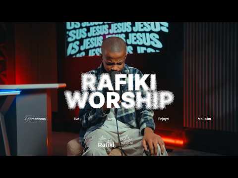 Rafiki Worship Enjoyel Mbuluku