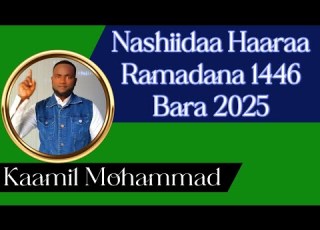 Nashiidaa Afaan Oromoo Haaraa KAAMIL MOHAMMAD