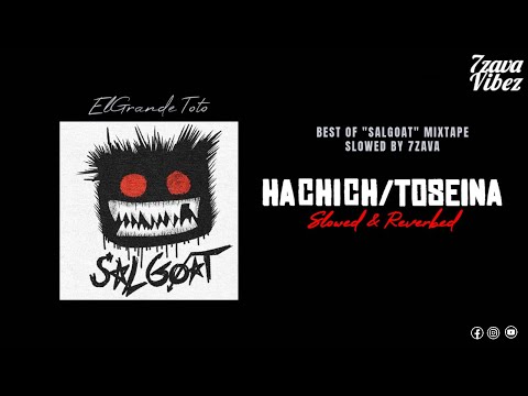 ElGrandeToto HACHICH TOSEINA SALGOAT MIXTAPE 𝙨𝙡𝙤𝙬𝙚𝙙 𝙧𝙚𝙫𝙚𝙧𝙗 ElGrandeToto HACHICH TOSEINA SALGOAT MIXTAPE 𝙨𝙡𝙤𝙬𝙚𝙙 𝙧𝙚𝙫𝙚𝙧𝙗