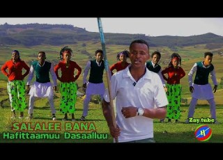  New Ethiopian Oromo Music 2019 Official Video Salalee Bana Hafittamuu Dsaalluu Afaan Oromoo Song