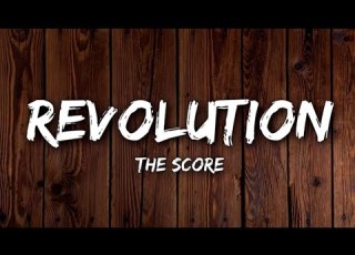 The Score Revolution Lyrics