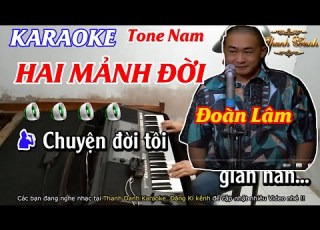 Karaoke Hai Mảnh Đời Tone Nam Karaoke Thanh Danh