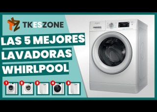  Las 5 Mejores Lavadoras Whirlpool