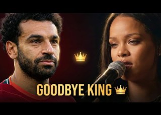  Rihanna Goodbye Mohamed Salah The Egyptian King Of Liverpool