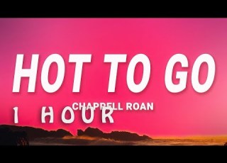  Chappell Roan Hot To Go Lyrics 1 Hour