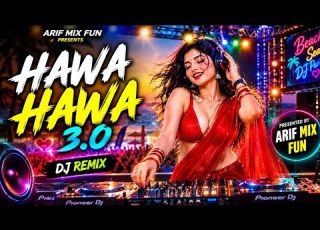  Hawa Hawa 3 0 High Bass Mix Old Is Gold Remix New Version 2026