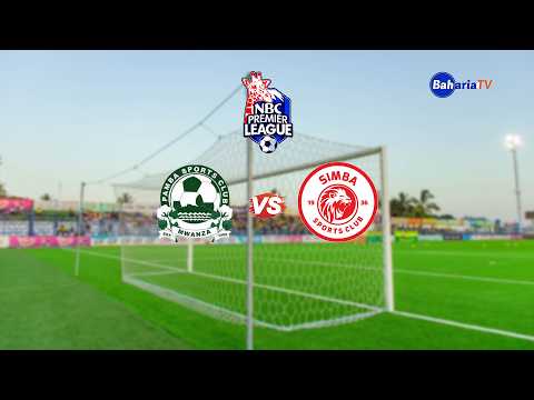 LIVE PAMBA JIJI 0 0 SIMBA SC NBC PRIMIER LEAGUE LIVE PAMBA JIJI 0 0 SIMBA SC NBC PRIMIER LEAGUE