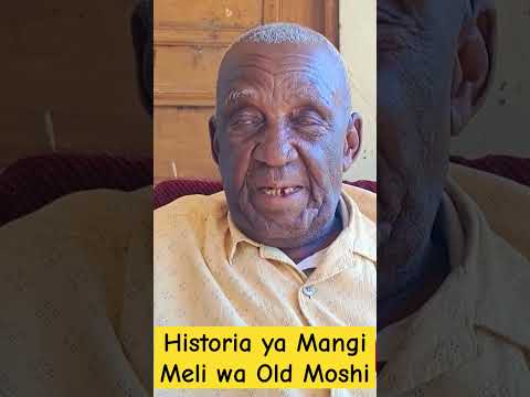 USIYOYAJUA Kuhusu Mangi Meli Chifu Wa WACHAGGA