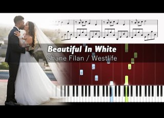  Shane Filan Beautiful In White Piano Tutorial SHEETS