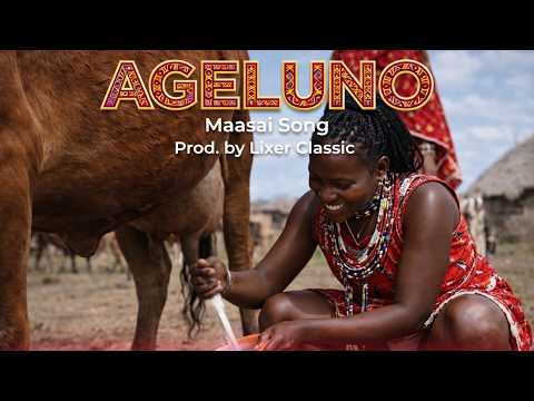 AGELUNO Powerful Maasai Gospel Song 2026 Lixer Classic African Worship Music