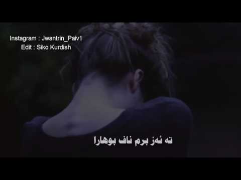 Abdulqahar Zaxoyi Te Kive Berm Dlbere 2016 New Clip