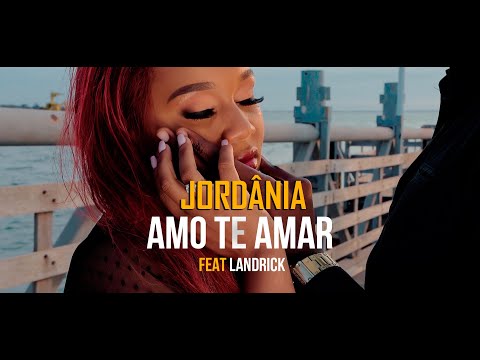 Jordânia Amo Te Amar Feat Landrick Official Vídeo