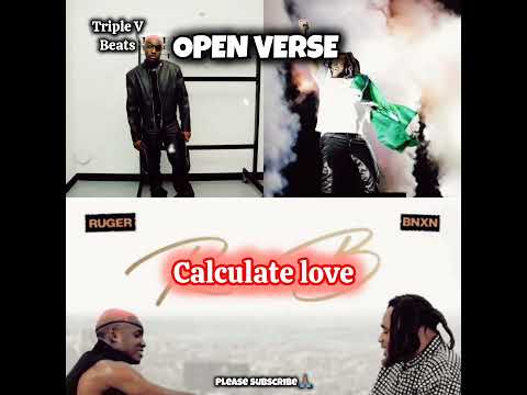 Ruger Ft Bnxn Calculate Love Freebeat Instrumental Hook OPEN VERSE Afrobeat 2024 By Triple V