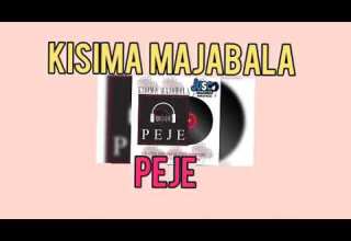 KISIMA MAJABALA SONG PEJE OFFICEAL AUDIO 2025 By MAKWIZI TV