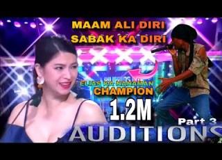 PART3 AUDITION MAAM ALI DIRI SABAK KA DIRI 1 2M KA DITO IDOL ELIAS ANG DATING ANGEL NAGULAT