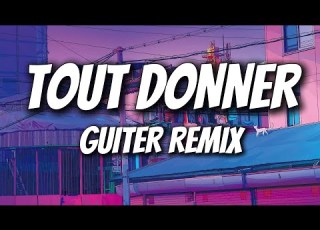  Tout Donner Tiiktok Remix Naza Ft Sdm Edit Audio NAZA Ft SDM Remix TikTok