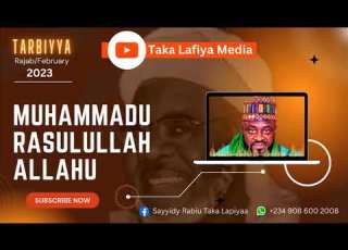  Taka Lafiya Rajab MUHAMMADU RASULULLAH ALLAHU