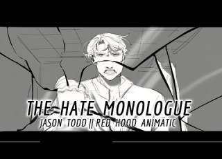 The Hate Monologue Red Hood Jason Todd Animatic