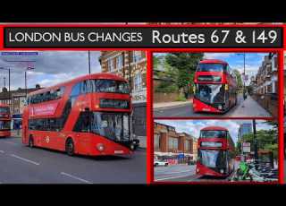 CONTROVERSIAL Changes To London Bus Routes 67 149 Withdrawal Rerouting Bus Changes Explained