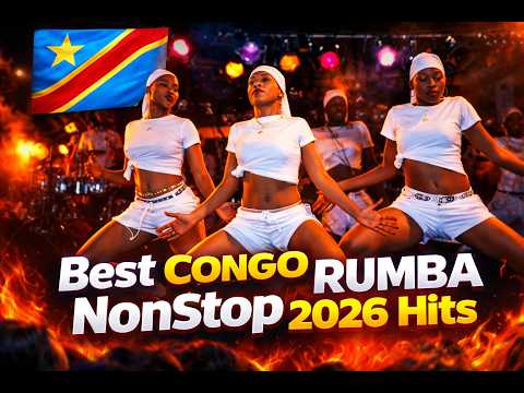 Best Congo Rumba NonStop 2026 Hits