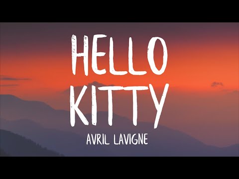 Avril Lavigne Hello Kitty Lyrics