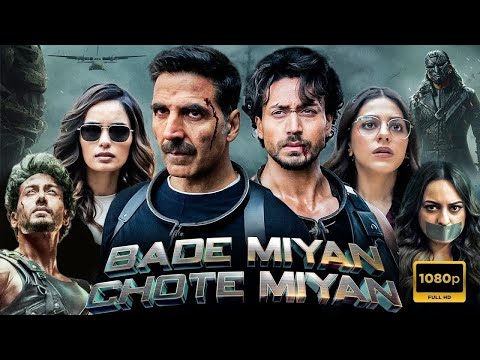 Akshay Kumar Blockbuster Action New Movie 2024 Bade Miyan Chote Miyan Akshay Kumar Tiger Shroff Akshay Kumar Blockbuster Action New Movie 2024 Bade Miyan Chote Miyan Akshay Kumar Tiger Shroff
