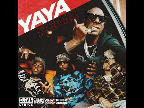 Compton Av YaYa Remix Feat Steelz Snoop Dogg 310babii Clean