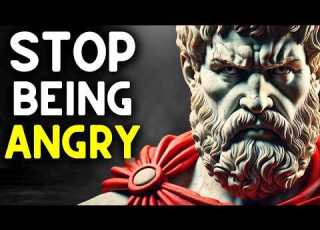  You Will Never Be ANGRY Again After Listening To This STOICISM
