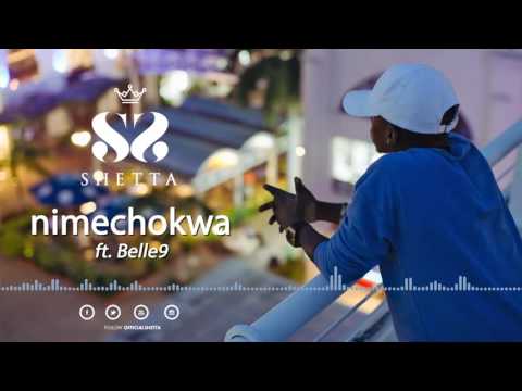 Shetta Ft Belle 9 Nimechokwa Official Audio