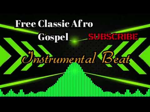 Free Classic Afro Gospel Instrumental Beat 256392001958 0777111823 ClassicAfroBeats