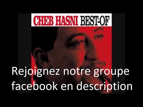 Cheb Hasni Chira Linabghiha