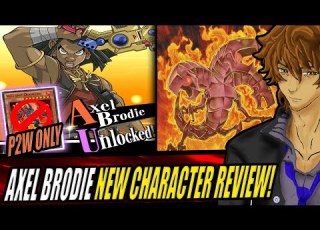 AXEL BRODIE NEW CHARACTER REVIEW YuGiOh Duel Links