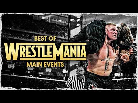 Best Of WrestleMania Main Events Full Match Marathon