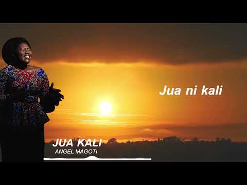 JUA KALI Angel Magoti