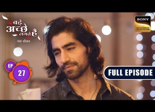  प य र क Innocent Nishani Bade Achhe Lagte Hai New Season Full Ep 27 22 July 2025